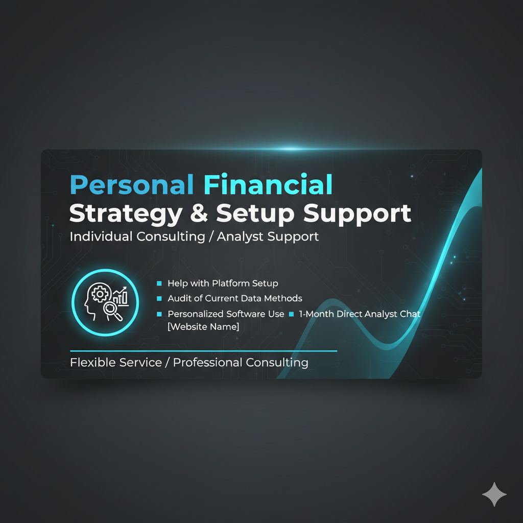Personal Financial Strategy & Setup Support